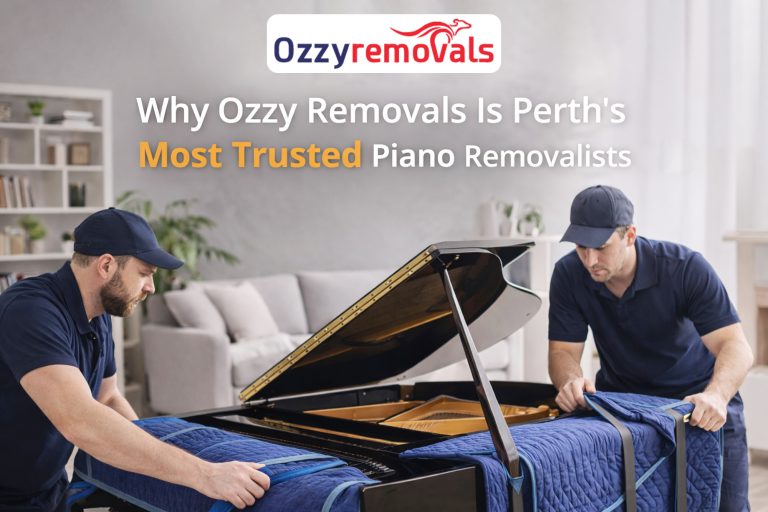 Why Ozzy Removals Is Perth's Most Trusted Piano Removalists